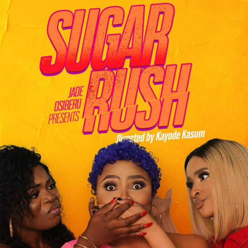 Movie Review Sugar Rush Isn T Perfect But It Delivers On Its Promise Of A Good Time Zikoko