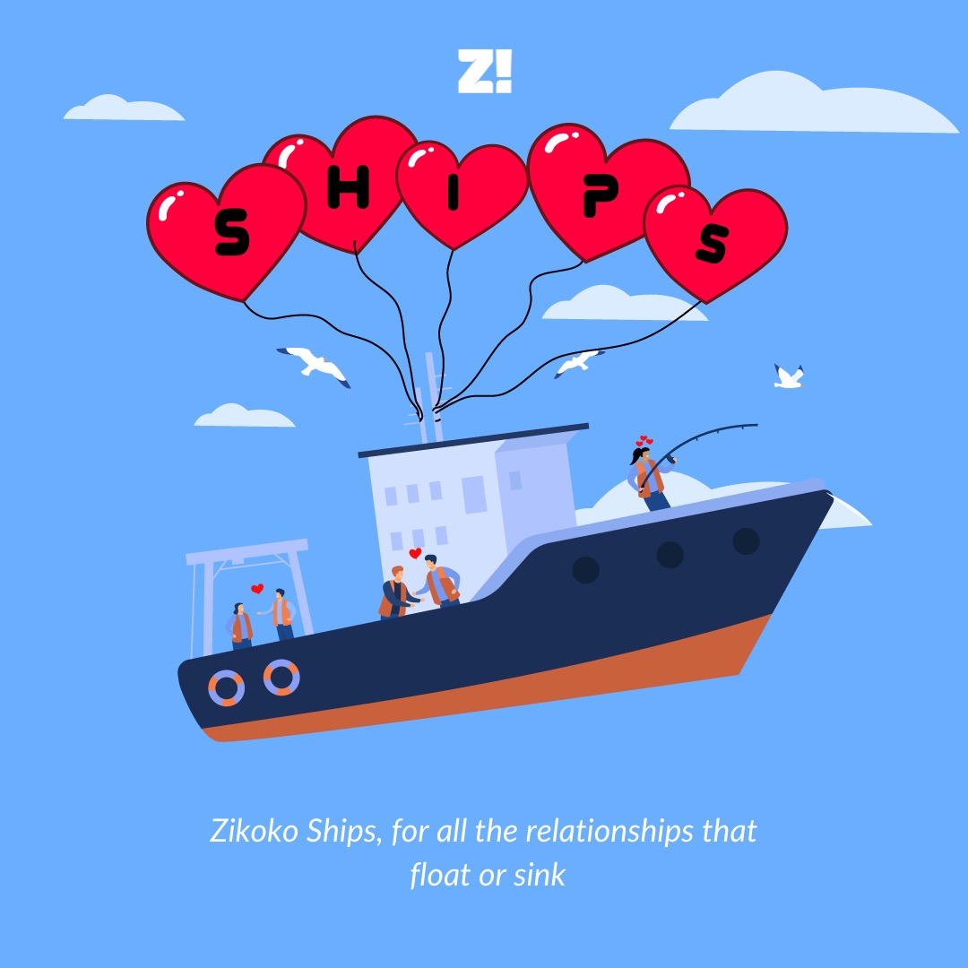 Zikoko Ships Has Something To Tell You | Zikoko!