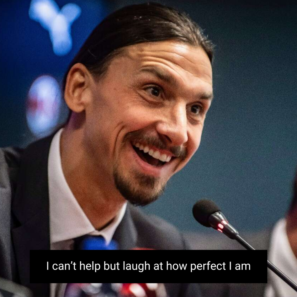 Craziest Zlatan Ibrahimovic Quotes