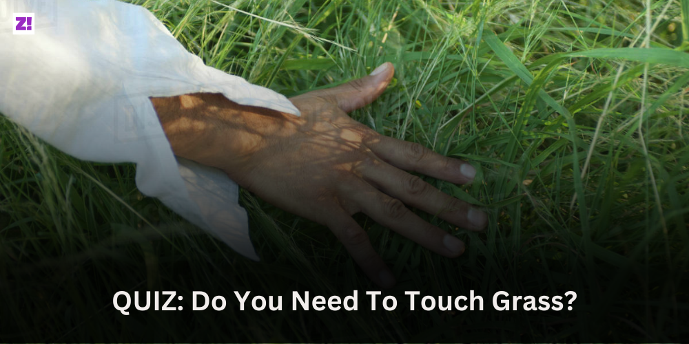 On the Need to Touch Grass